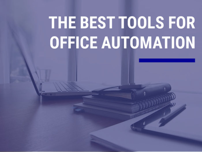 The Best Tools for Office Automation in 2022 Consortyo